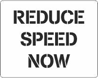 Reduce Speed stencil