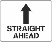 Straight Ahead stencil