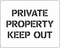 Private Property Keep Out stencil