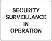 Surveillance in operation CCTV warning stencil