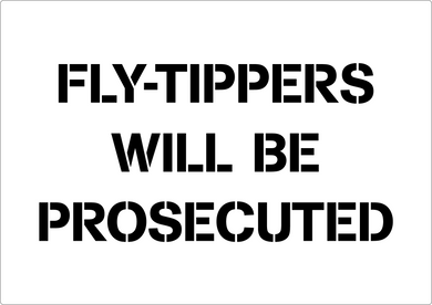Fly-Tippers Will Be Prosecuted