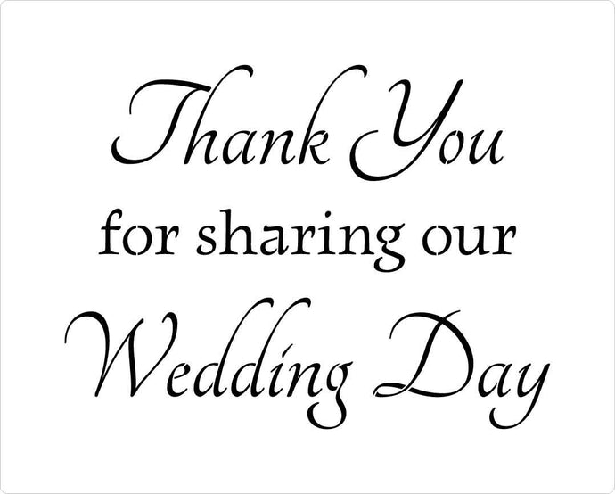 Wedding Thank You For Sharing Our Day stencil